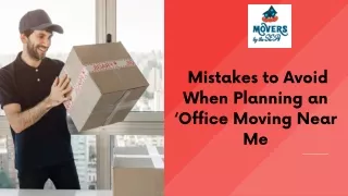 Mistakes to Avoid When Planning an ‘Office Moving Near Me