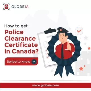 How to get Police Clearance Certificate in Canada?