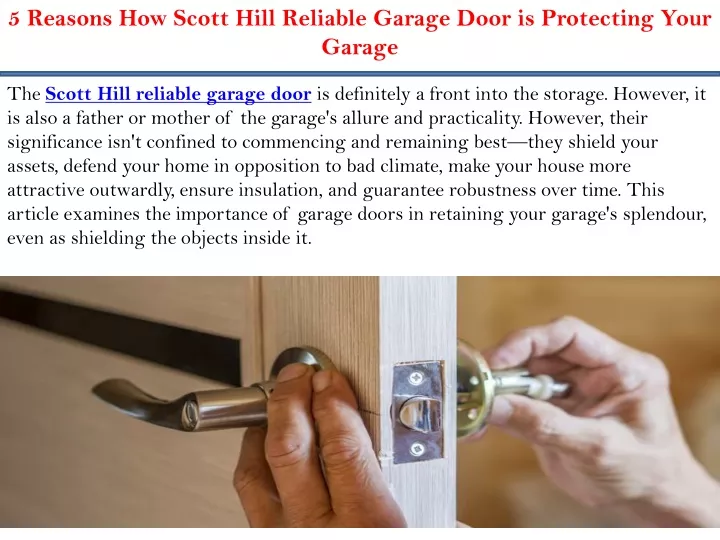 5 reasons how scott hill reliable garage door