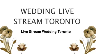 Live Stream Wedding Toronto - Weddinglivestreamtoronto.com
