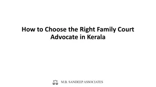 How to Choose the Right Family Court Advocate