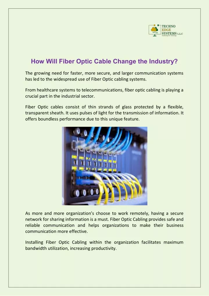 how will fiber optic cable change the industry