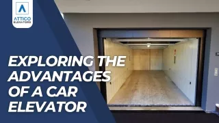 Exploring the Advantages of a Car Elevator