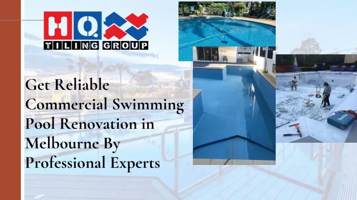 get reliable commercial swimming pool renovation