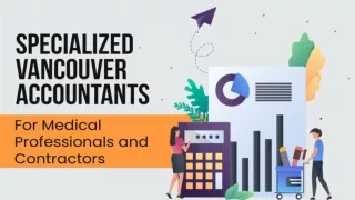 Specialized Vancouver Accountants For Medical Professionals & Contractors