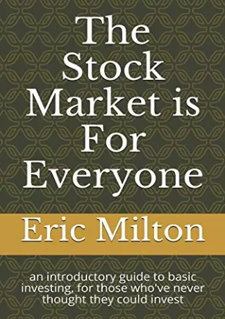 Ebook❤️(download)⚡️ The Stock Market is For Everyone: an introductory guide to basic investing, for those who've never t