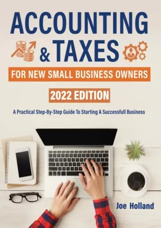 book❤️[READ]✔️ Accounting And Taxes For New Small Business Owners: A Practical Step-By-Step Guide To Starting A Successf