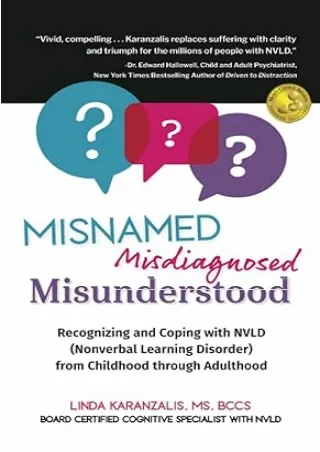 Pdf⚡️(read✔️online) Misnamed, Misdiagnosed, Misunderstood: Recognizing and Coping with NVLD (Nonverbal Learning Disorder