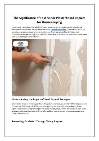 The Significance of Fast Minor Plasterboard Repairs for Housekeeping
