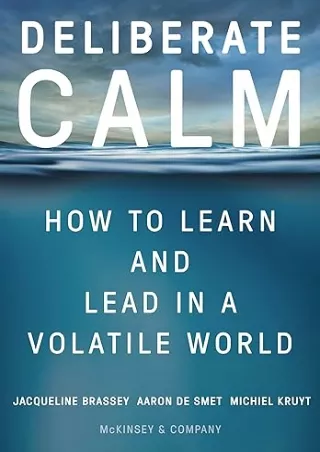 Download⚡️ Deliberate Calm: How to Learn and Lead in a Volatile World