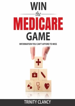 download⚡️[EBOOK]❤️ Win the Medicare Game: Information You Can't Afford to Miss