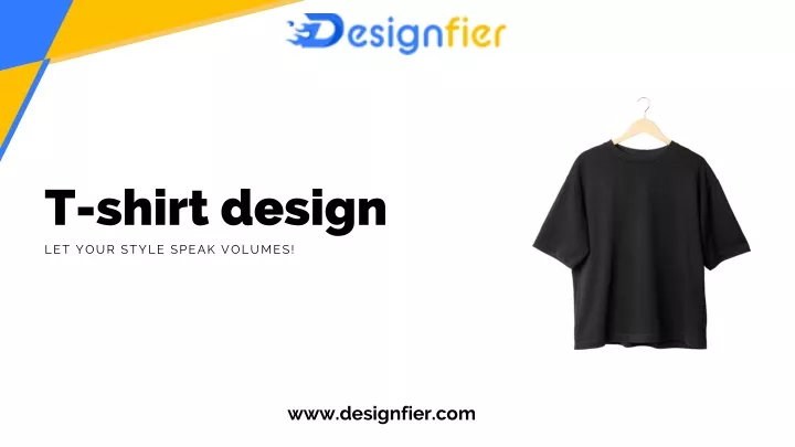 t shirt design let your style speak volumes