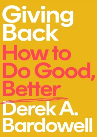 Ebook❤️(download)⚡️ Giving Back: How to Do Good, Better