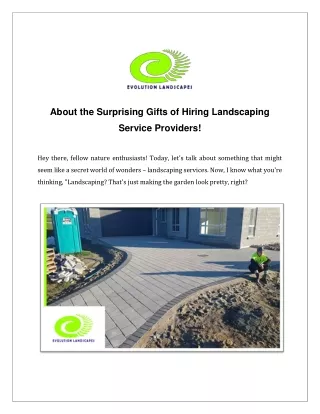 About the Surprising Gifts of Hiring Landscaping  Service Providers