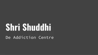 shrishuddhideaddicitoncentre