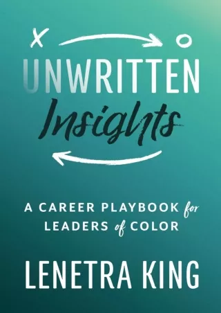 download⚡️[EBOOK]❤️ Unwritten Insights: A Career Playbook for Leaders of Color