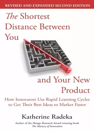 download⚡️[EBOOK]❤️ The Shortest Distance Between You and Your New Product, 2nd Edition: How Innovators Use Rapid Learni