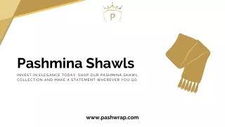 Pashmina Shawls
