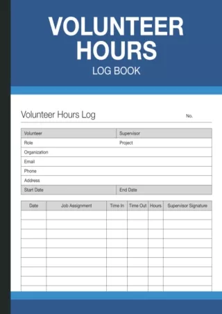 Ebook❤️(Download )⚡️ Volunteer Hours Log Book: Organizer for Community Service Work and St