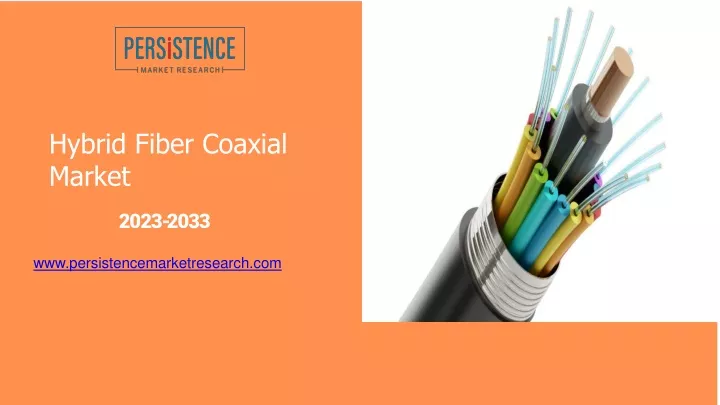 hybrid fiber coaxial market