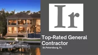 Top-Rated General Contractor in St.Petersburg, FL