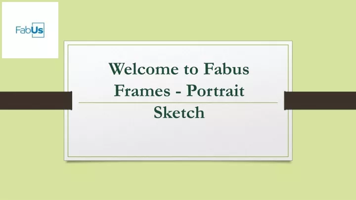 welcome to fabus frames portrait sketch