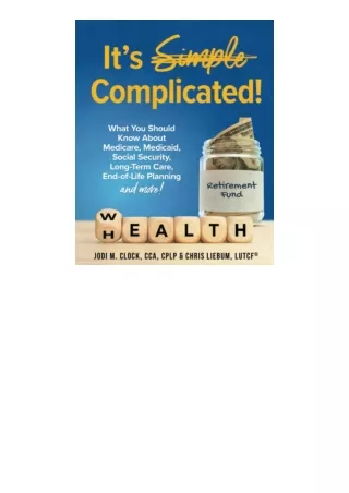 ❤️get (⚡️pdf⚡️) download Its Complicated What You Should Know About Medicare Med