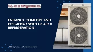 Enhance Comfort and Efficiency with US Air & Refrigeration