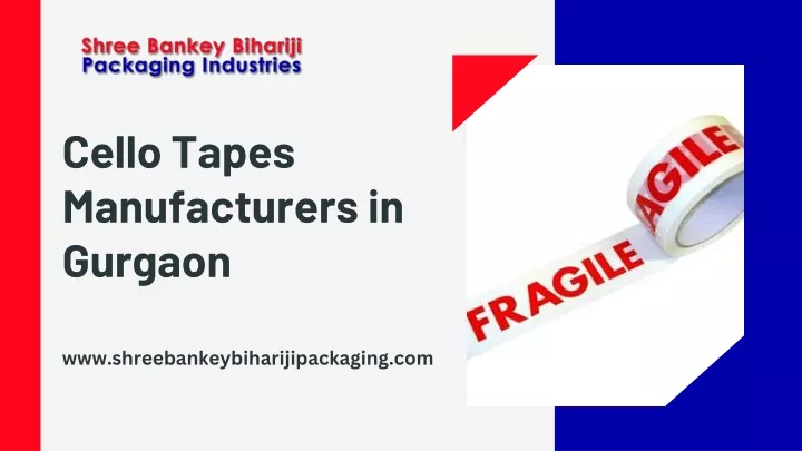 cello tapes manufacturers in gurgaon