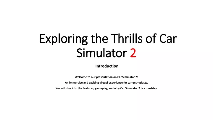 exploring the thrills of car simulator 2