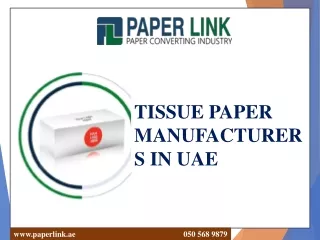 TISSUE PAPER MANUFACTURERS IN UAE