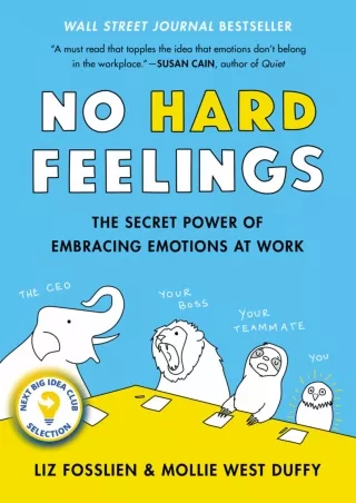 Download ⚡️ No Hard Feelings: The Secret Power of Embracing Emotions at Work