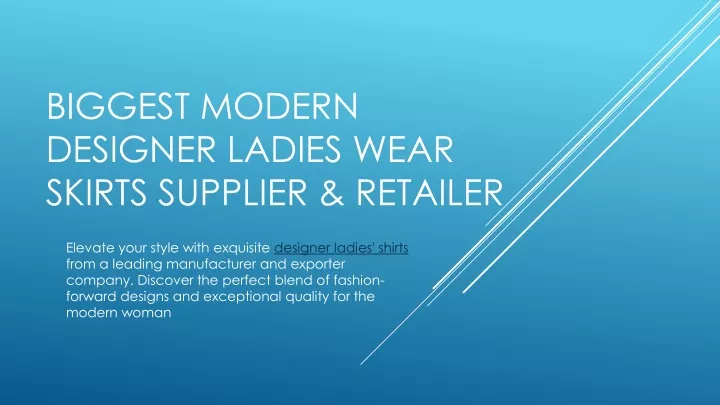 biggest modern designer ladies wear skirts supplier retailer