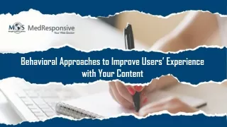 Behavioral Approaches to Improve Users’ Experience with Your Content