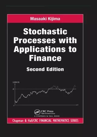 PDF/✔Read❤/⭐DOWNLOAD⭐  Stochastic Processes with Applications to Finance (Chapma