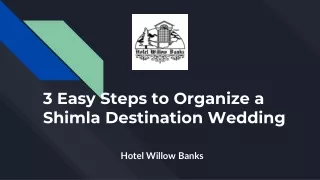 3 Easy Steps to Organize a Shimla Destination Wedding
