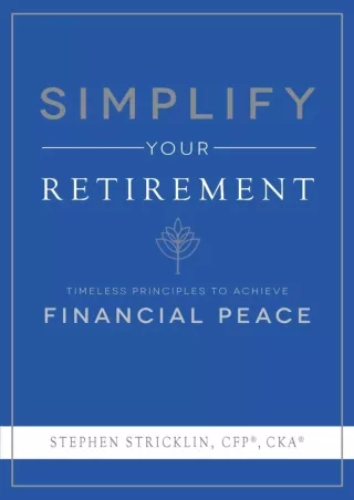 get [PDF] ⭐DOWNLOAD⭐ Simplify Your Retirement: Timeless Principles To Achieve Fi