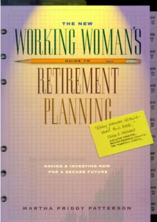 [✔Read❤ ⭐DOWNLOAD⭐]  The New Working Woman's Guide to Retirement Planning: Savin