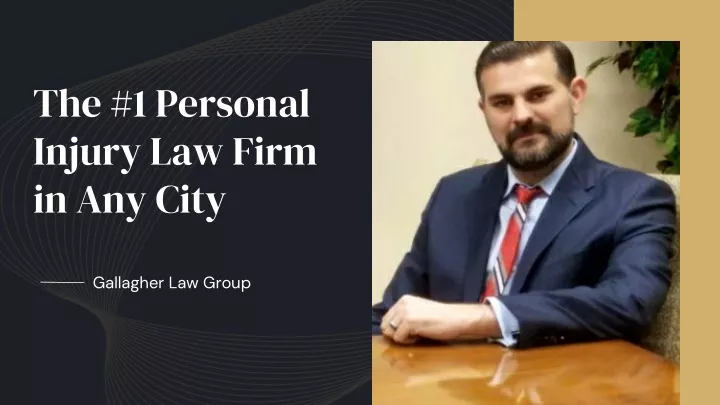 the 1 personal injury law firm in any city