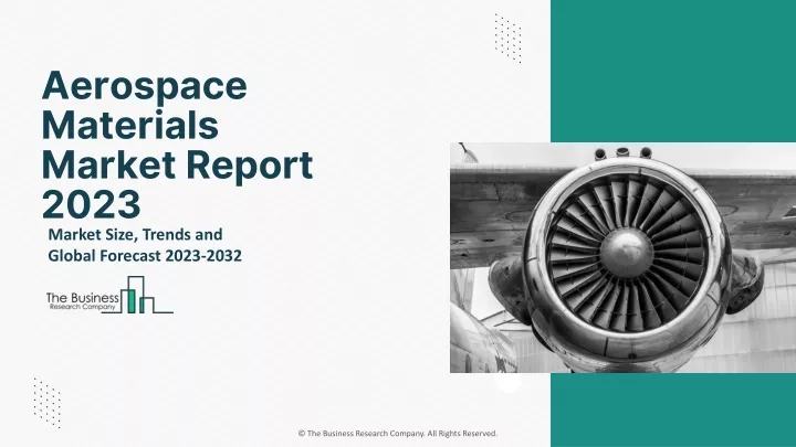 aerospace materials market report 2023