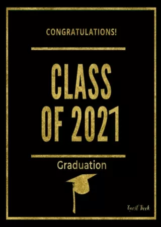 [✔Read❤ ⭐DOWNLOAD⭐]  Congratulations! Class of 2021 Graduation Guest Book: Black