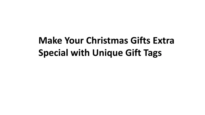 make your christmas gifts extra special with