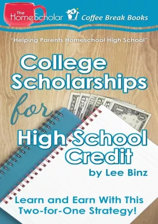 [PDF] ⭐DOWNLOAD⭐  College Scholarships for High School Credit: Learn and Earn Wi