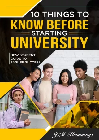 ⭐DOWNLOAD⭐/PDF  10 Things to Know Before Starting University: New Student Guide
