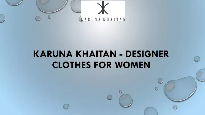 karuna khaitan d esigner clothes for women