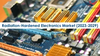 Radiation-Hardened Electronics Market Size, Growth and Research Report 2029.
