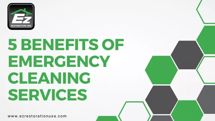 5 benefits of emergency cleaning services
