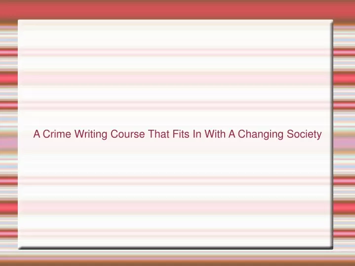 a crime writing course that fits in with