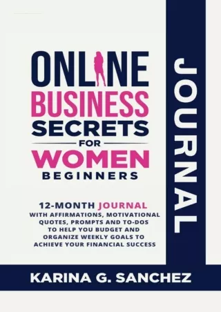 Pdf⚡️(read✔️online) Online Business Secrets For Women Journal: 12-Month Journal With Affir