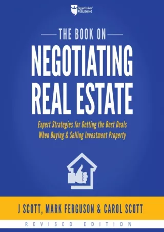 Ebook❤️(Download )⚡️ The Book on Negotiating Real Estate: Expert Strategies for Getting th